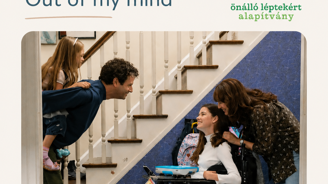 Out of My Mind – amit egy film megtaníthat nekünk a nem beszélő gyerekek belső világáról